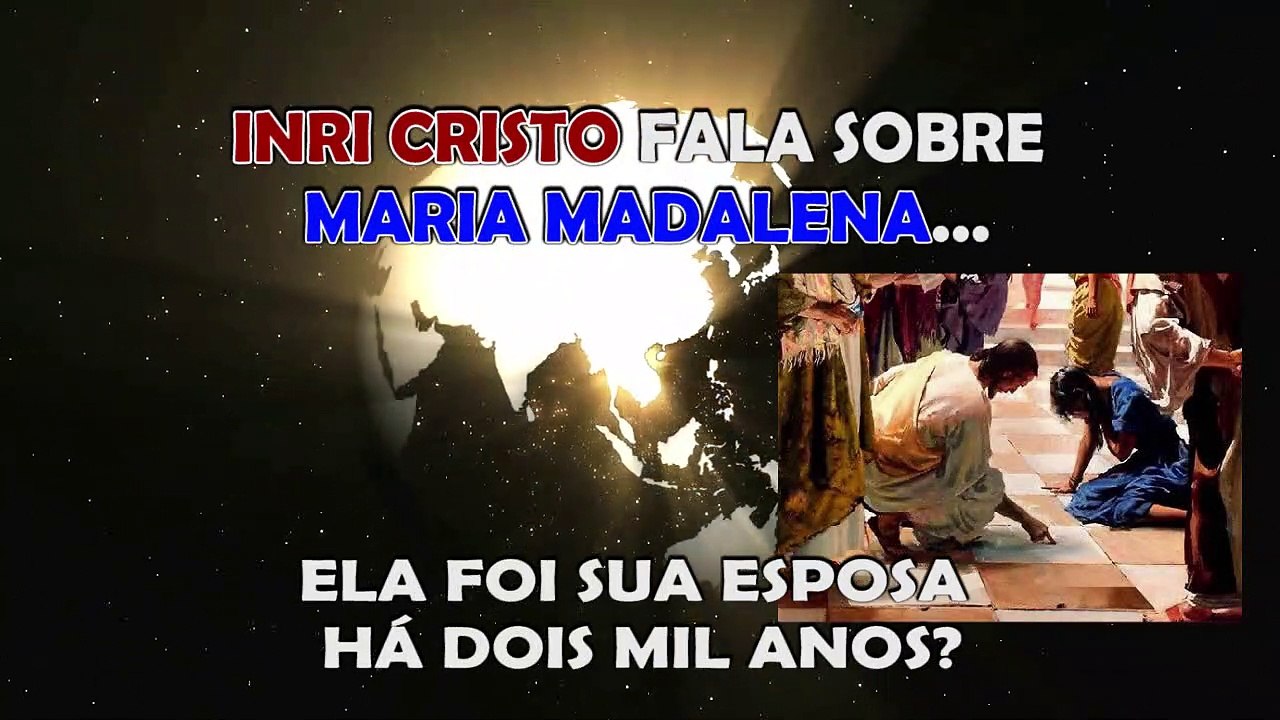 INRI CRISTO fala sobre MARIA MADALENA