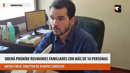 Oberá prohíbe reuniones familiares con más de 10 personas