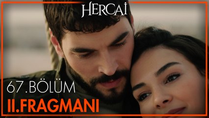 Hercai 67. Bölüm 2. Fragmanı