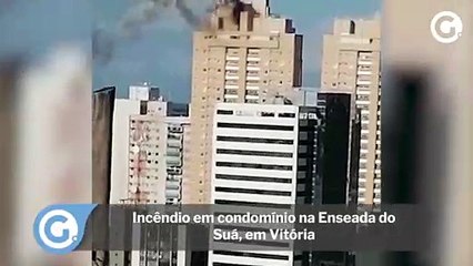 Incêndio em condomínio na Enseada do Suá, em Vitória