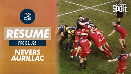 Le résumé de Nevers / Aurillac - Pro D2 (J26)
