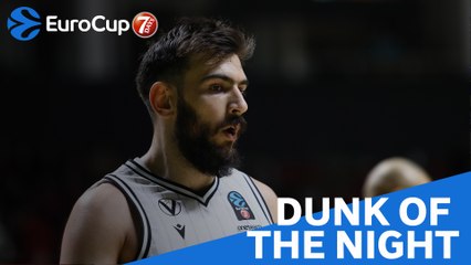 7DAYS EuroCup Dunk of the Night: Amedeo Tessitori, Virtus Segafredo Bologna