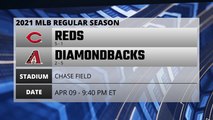 Reds @ Diamondbacks Game Preview for APR 09 -  9:40 PM ET