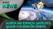 Ao Vivo | Alerta no espaço: satélites quase colidem em órbita | 09/04/2021 | #OlharDigital