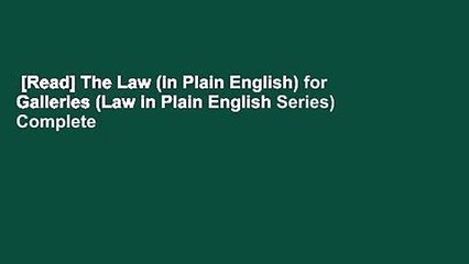 [Read] The Law (in Plain English) for Galleries (Law in Plain English Series) Complete