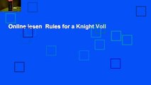 Online lesen  Rules for a Knight Voll