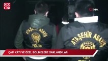 Kısıtlamaya uymayıp mekanda basılan kişiler çatı katı ve özel bölmelere saklandı