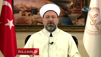 Diyanet İşleri Başkanı Erbaş'dan kandil mesajı