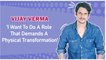 Vijay Varma: 'I Want To Do A Role That Demands A Physical Transformation'- EXCLUSIVE
