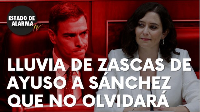 Brutal lluvia de zascas de Ayuso a Sánchez, que éste no olvidará jamás: “Le voy a dar cifras…”