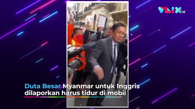 Diusir, Dubes Myanmar untuk Inggris Tidur di Mobil