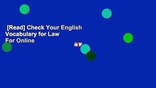 [Read] Check Your English Vocabulary for Law  For Online
