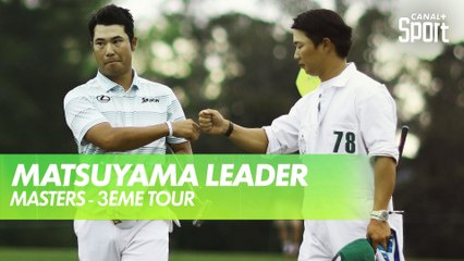 La très belle journée de Matsuyama - Masters 3ème tour