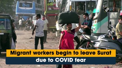 Migrant workers begin to leave Surat due to Covid-19 fears