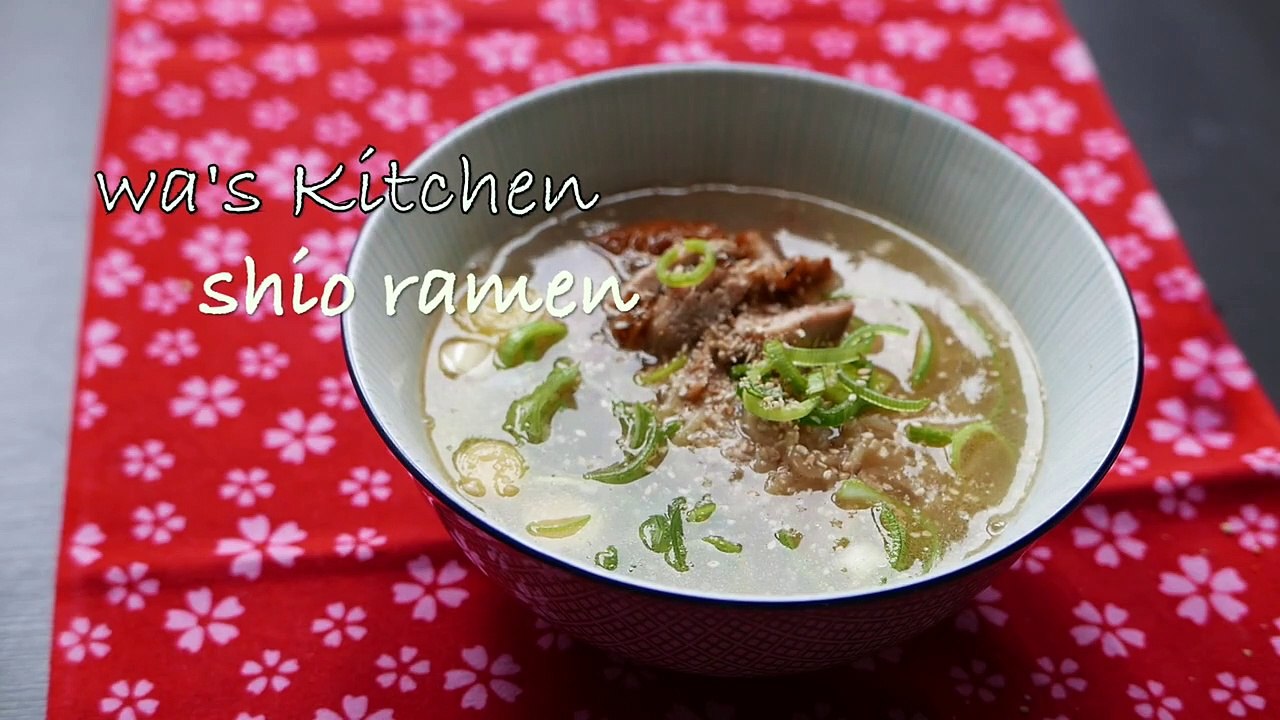 Shio Ramen Recipe | Japanese Recipe | Wa'S Kitchen - video Dailymotion