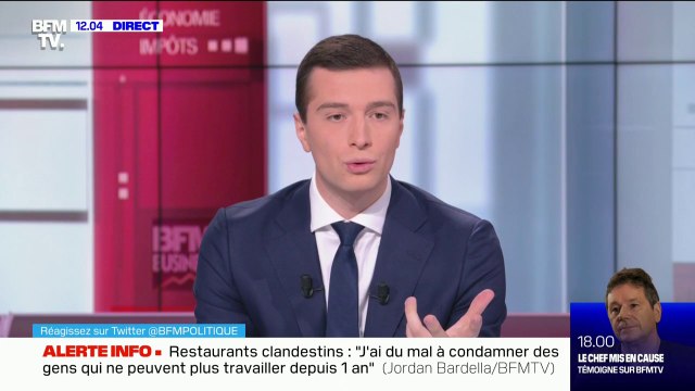 Jordan Bardella sur les restaurants clandestins: J'ai du mal à condamner des gens qui ne peuvent plus travailler depuis un an