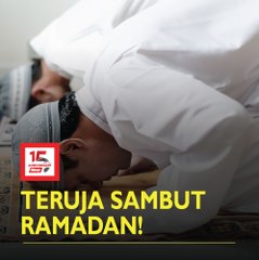 Teruja sambut Ramadan!