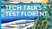 Tech Talks - Test Florent