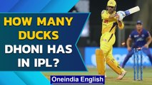 Chennai Super Kings captain MS Dhoni has this many ducks in IPL | Oneindia News