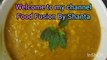 বাংলাদেশী ডাল রান্নার রেসিপি || তেল ছাড়া রান্নার রেসিপি || Food Fusion By Shanta || How to cook oil free red lentil recipe
