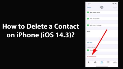 How to Delete a Contact on iPhone (iOS 14.3)?