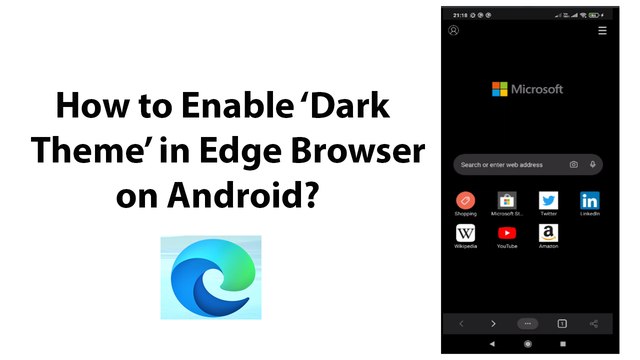 How to Enable Dark Theme in Edge Browser on Android?