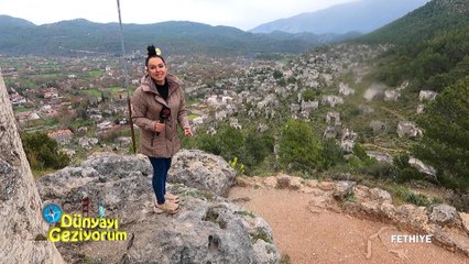Dünyayı Geziyorum - Fethiye-3 | 11 Nisan 2021