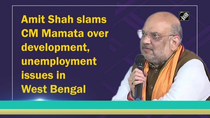 Amit Shah slams CM Mamata over development, unemployment issues in West Bengal