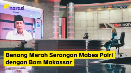 Di Balik Bom Bunuh Diri: Benang Merah Serangan Mabes Polri dengan Bom Makassar (Part 1) | Mata Najwa