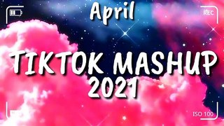 Tiktok Mashup April 2021⭐⭐ (Not Clean)⭐⭐