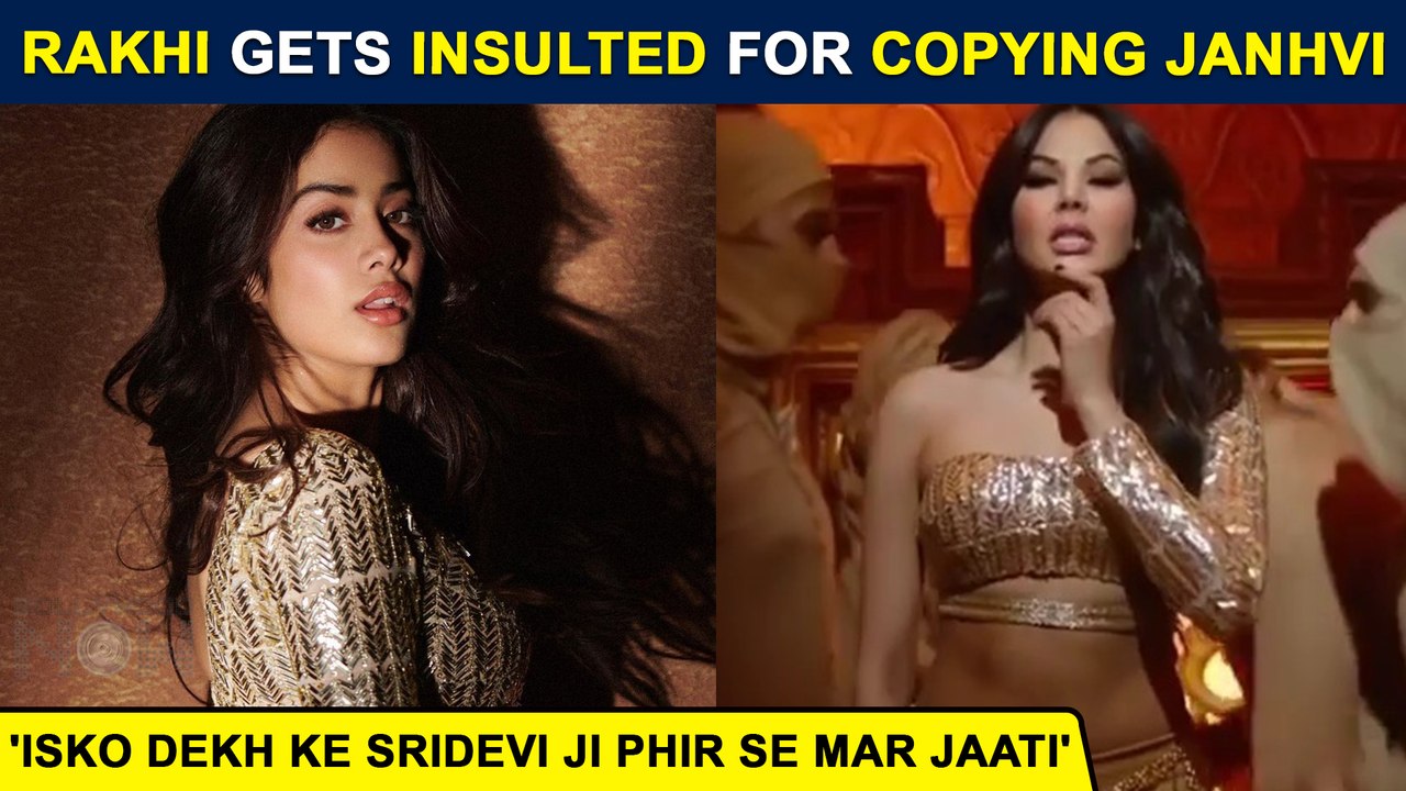 Rakhi Sawant RECREATES Janhvi Kapoor's Nadiyon Par, Gets Insulted By Fans