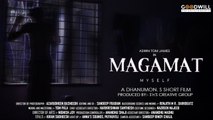 MAGAMAT | _ Malayalam Shortfilm  |_ 2021 _|  Dhanumon S