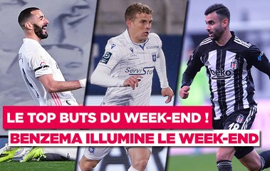 Top buts - Ghezzal magique, Benzema interstellaire !