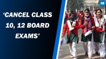 Cancel Class 10, 12 Board Exams: Priyanka Gandhi Vadra To Centre