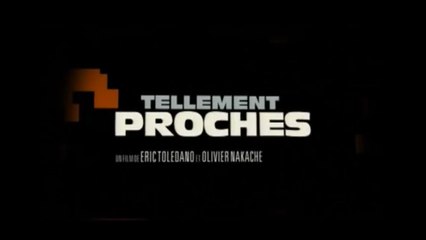 Tellement proches 2008 Streaming BluRay-Light (VF)