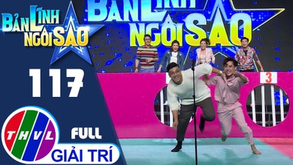 Bản lĩnh ngôi sao - Tập 117: Người mẫu - Rapper Quân Lee, diễn viên Hà Trí Quang, Hữu Đằng, ca sĩ Xuân Nghi, Kiều Oanh, Minh Sang