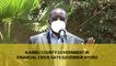 Kiambu county government in financial crisis says Governor Nyoro