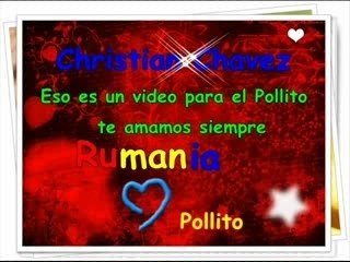 Para nuestro pollito lindo..desde Rumania