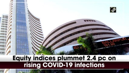 Equity indices plummet 2.4% on rising Covid-19 infections