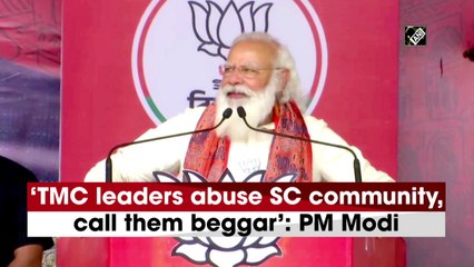 TMC leaders abuse SC community, call them beggars: PM Modi