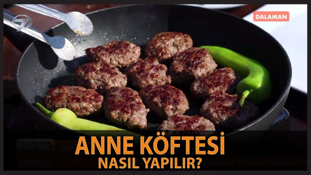 Köftenin Hası Nefis Anne Köftesi Tarifi