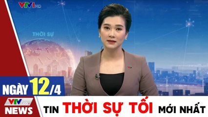 Bản tin cuối ngày 12/4 - Tin COVID 19 mới nhất ngày hôm nay  Thời Sự VTV1