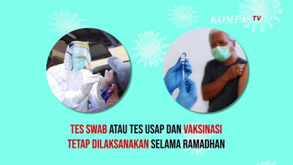 Kenapa Tes Swab dan Vaksinasi Tidak Membatalkan Puasa?