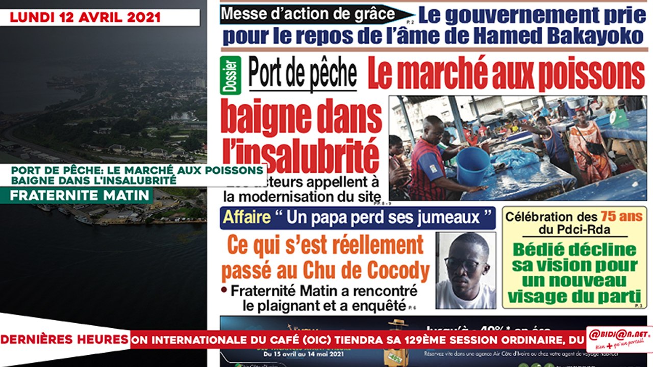 Le titrologue du Lundi 12 Avril 2021/ Port de pêche: le marché aux poissons baigne dans l'insalubrité