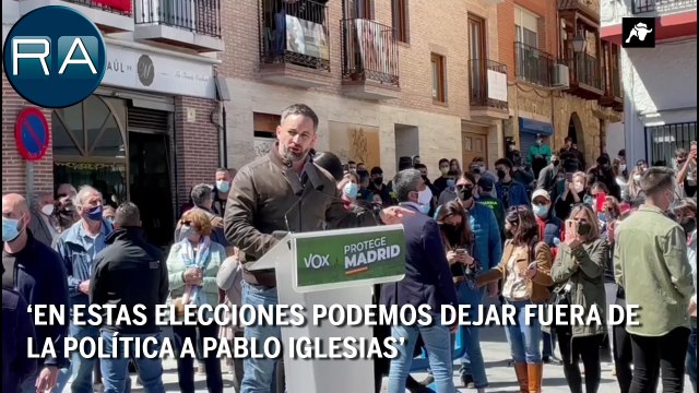 Santiago Abascal: 'En estas elecciones podemos dejar fuera de la política a Pablo Iglesias'