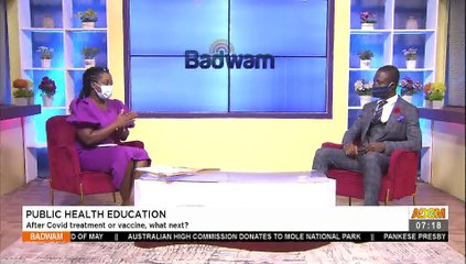 Public Health Education After Covid treatment or vaccine, what next - Badwam Afisem on Adom TV (12-4-21)