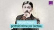 Marcel Proust : portrait intime par Cocteau