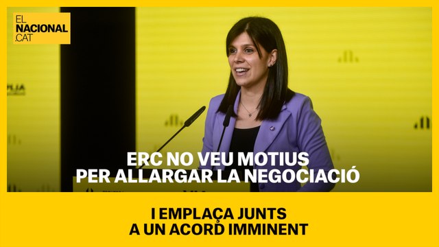 ERC no veu motius per allargar la negociació i emplaça Junts a un acord imminent