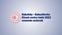 (VİDEO GRAFİK) - Bakırköy-Bahçelievler-Kirazlı metro hattı 2022 sonunda açılacak