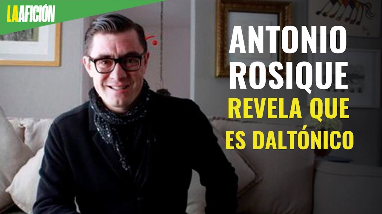 Antonio Rosique revela que es daltónico y por q...